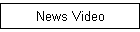 News Video